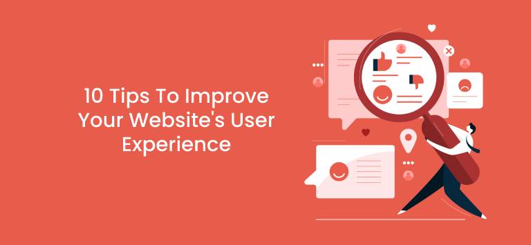 10 Tips for Improving Your Website's User Experience